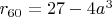 $r_{60}=27-4a^3$