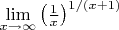 $\lim\limits_{x \to \infty}\left(\frac{1}{x}\right)^{1/(x+1)}$