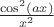 $\frac{\cos^2(ax)}{x^2}$