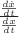 $\frac{\frac{d \dot x}{dt}}{\frac{dx}{dt}}$