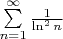 $\sum\limits_{n=1}^\infty \frac{1}{\ln^2{n}}$