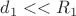 $d_1<<R_1$