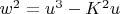 $w^2=u^3-K^2{u}$