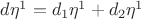 $d \eta^1 = d_1 \eta^1+d_2 \eta^1$