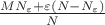 $\frac{MN_{\varepsilon}+\varepsilon(N-N_{\varepsilon})}{N}$ $\frac{MN_{\varepsilon}+\varepsilon(N-N_{\varepsilon})}{N}$