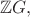 $\mathbb{Z}G,$
