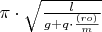 $\pi\cdot\sqrt{\frac{l}{g+q\cdot\frac{(ro)}{m}}}$