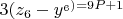 $3(z_6-y^_6)=9P+1$