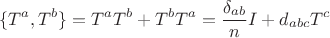 $$\{T^a, T^b\}=T^a T^b+T^b T^a=\frac{\delta_{ab}}{n} I+d_{abc} T^c$$