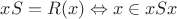 $xS=R(x)\Leftrightarrow x\in xSx$