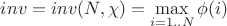 $inv=inv(N,\chi)=\max\limits_{i=1..N}\phi(i)$