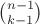 $\binom{n-1}{k-1}$