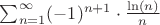 $\sum_{n=1}^{\infty} (-1)^{n+1} \cdot \frac{\ln(n)}{n}$
