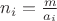 $n_i=\frac{m}{a_i}$ $n_i=\frac{m}{a_i}$
