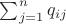 $\sum_{j=1}^n q_{ij}$