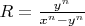 $R=\frac{y^n}{x^n-y^n}$