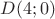 $D(4;0)$