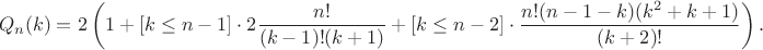 $$Q_n(k) = 2\left(1 + [k\leq n-1]\cdot 2\frac{n!}{(k-1)!(k+1)} + [k\leq n-2]\cdot \frac{n!(n-1-k)(k^2+k+1)}{(k+2)!}\right).$$