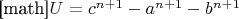 [math]$U=c^{n+1}-a^{n+1}-b^{n+1}$