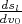 $\frac{ds_l}{dv_0}$