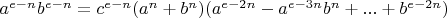$a^{e-n}b^{e-n}=c^{e-n}(a^n+b^n)(a^{e-2n}-a^{e-3n}b^n+...+b^{e-2n})$