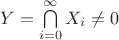 $Y = \bigcap\limits_{i=0}^\infty X_i \neq 0$