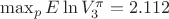 $ \max_p E\ln {V^\pi_3}=2.112$
