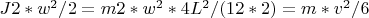 $J2*w^2/2=m2*w^2*4L^2/(12*2)=m*v^2/6$
