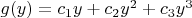 $g(y)=c_1 y + c_2 y^2 + c_3 y^3$