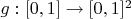 $g : [0,1] \to [0,1]^2$
