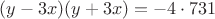$(y-3x)(y+3x)=-4\cdot 731$