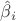 $\hat{\beta}_i$