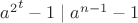$ {a^2}^t - 1 \mid a^{n-1} - 1$