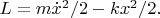 $L=m\dot{x}^2/2-kx^2/2.$