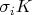 $\sigma_iK$