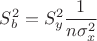 $$S_b^2=S_y^2\frac{1}{n\sigma_x^2}$$