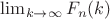 $\lim_{k\rightarrow \infty}F_n(k)$