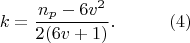 $$ k = \frac{n_{p} - 6v^{2}}{2(6v + 1)}. ~~~~~~~~~ (4)$$
