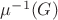 $\mu^{-1}(G)$