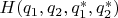 $H(q_1,q_2,q_1^*,q_2^*)$