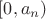$[0, a_n)$