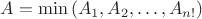$\[A = \min \left( {{A_1},{A_2}, \ldots ,{A_{n!}}} \right)\]$
