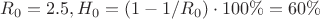 $R_0 = 2.5, H_0 = (1 - 1/R_0) \cdot 100 \% = 60 \%$