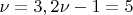 $\nu=3, 2\nu -1 = 5$