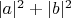 $|a|^2+|b|^2$