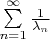 $\sum\limits_{n=1}^{\infty}\frac1{\lambda_n}$
