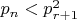 $p_n < p^2_{r+1}$