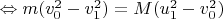 \Leftrightarrow m(v_0^2-v_1^2)=M(u_1^2 -v_0^2)