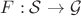 $F:\mathcal{S}\to\mathcal{G}$