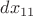 $dx_{11}$